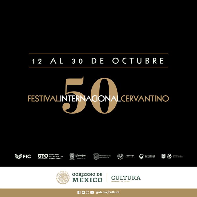 50 Festival Internacional Cervantino I parte