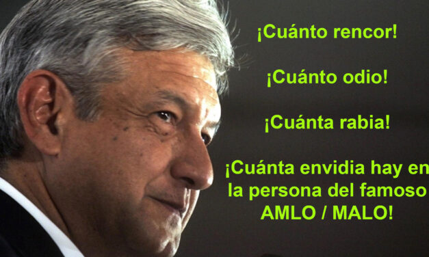 <strong>AMLO/ Malo</strong>